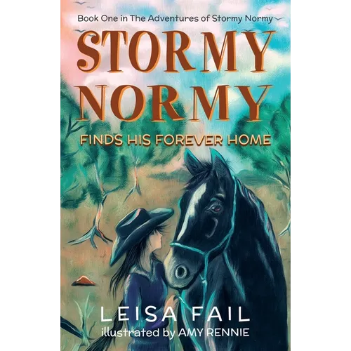 Stormy Normy Finds His Forever Home: Book One in The Adventures of Stormy Normy