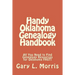 Handy Oklahoma Genealogy Handbook: All You Need to Find Genealogy Resources for Oklahoma FAST!