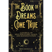 The Book of Dreams Come True: A Journal of Self-Discovery, Goals, and Manifestation
