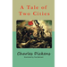 A Tale of Two Cities: A Story of the French Revolution
