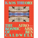 Kaos Theory: The Afrokosmic Ark of Ben Caldwell