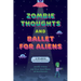 Zombie Thoughts and Ballet for Aliens: Two Plays for Young Audiences