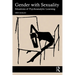 Gender with Sexuality: Situations of Psychoanalytic Learning