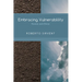 Embracing Vulnerability: Human and Divine