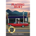 Playing Hurt