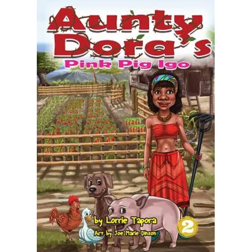 Aunty Dora's Pink Pig Igo - Paperback