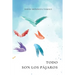 Todo Son Los Pájaros