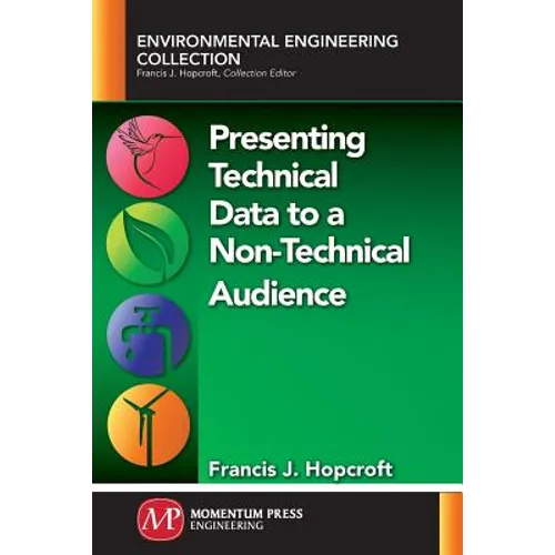 Presenting Technical Data to a Non-Technical Audience