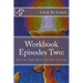 Workbook Episodes Two: The Phe: Gather the Sisters When the Temple Burns...