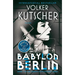 Babylon Berlin: Book 1 of the Gereon Rath Mystery Series