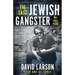 The Last Jewish Gangster: The Early Years