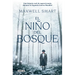 El Niño del Bosque / The Boy in the Woods