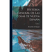 Historia General De Las Cosas De Nueva España; Volume 1