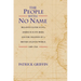 The People with No Name: Ireland's Ulster Scots, America's Scots Irish, and the Creation of a British Atlantic World, 1689-1764