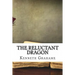 The Reluctant Dragon