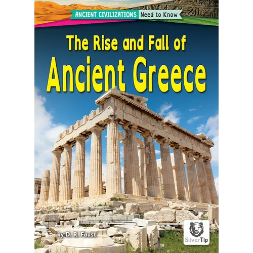 The Rise and Fall of Ancient Greece