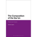 The Composition of the Qur'an: Rhetorical Analysis