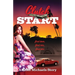 Clutch Start: first love, first car, first sex