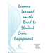 Lessons Learned on the Road to Student Civic Engagement