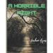 A Horrible Night