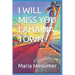 I will miss you Lahaina Town
