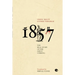 1857: The Real Story of the Great Uprising