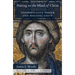 Putting on the Mind of Christ: Contemplative Prayer and Holistic Unity