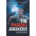 The Phoenix Awakens