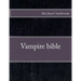 Vampire Book bible
