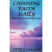Choosing Faith Daily: Real Life Demands Real Faith