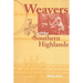 Weavers of the Southern Highlands