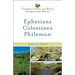 Ephesians, Colossians, Philemon