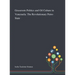 Grassroots Politics and Oil Culture in Venezuela: The Revolutionary Petro-State