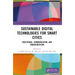 Sustainable Digital Technologies for Smart Cities: Healthcare, Communication, and Transportation