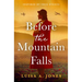 Before the Mountain Falls: Captivating and Emotional World War Two Historical Fiction