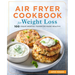 Air Fryer Cookbook for Weight Loss: 100 Crave-Worthy Favorites Made Healthy