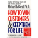 How to Win Customers and Keep Them for Life