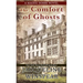 The Comfort of Ghosts