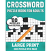 Crossword Puzzle Book For Adults: Awesome Easy To Difficult Level Large Print Crossword Game Book For Seniors Men Women With Containing 80 Puzzles And
