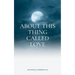 About This Thing Called Love