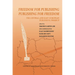 Freedom for Publishing, Publishing for Freedom