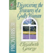 Discovering the Treasures of a Godly Woman: Proverbs 31