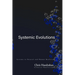 Systemic Evolutions