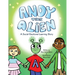 Andy the Alien: A Social-Emotional Learning Story