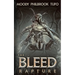 The Bleed: Rapture