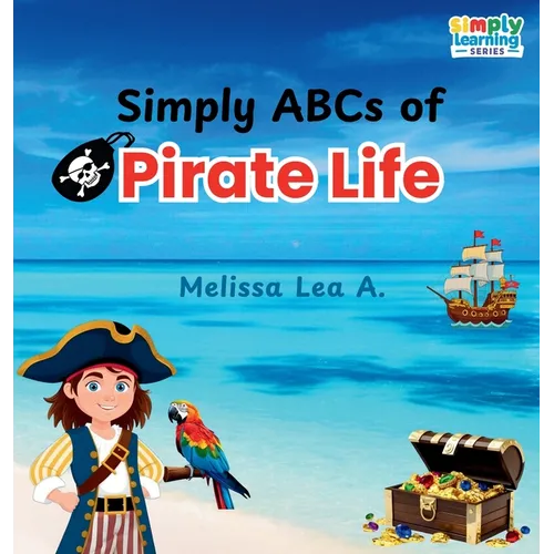Simply ABCs of Pirate Life
