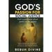 God's Passion for Social Justice: 30 Reasons Why You Must Treat Everyone in a Just and Fair Manner