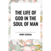 Life of God in the Soul of Man