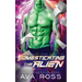 Domesticating the Alien: A Sci-fi Alien Romance