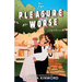 For Pleasure Or Worse